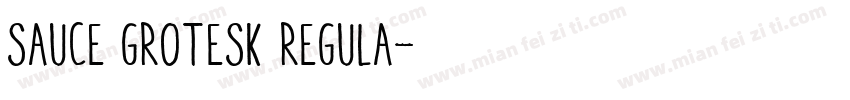 Sauce Grotesk Regula字体转换